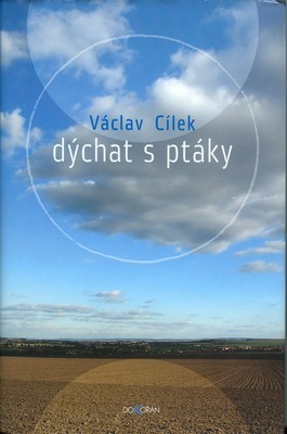 vaclav-cilek-dychat-s-ptaky