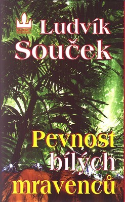 pevnost bilych mravenc