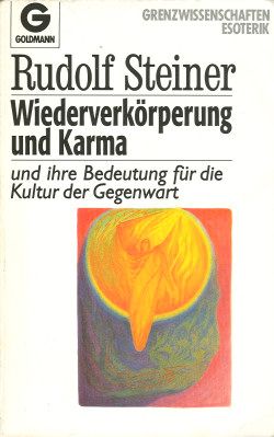 rudolf Steiner Wiederverkrperung und Karma
